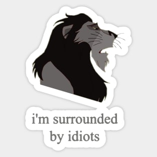 surrounded by idiots scar Sticker